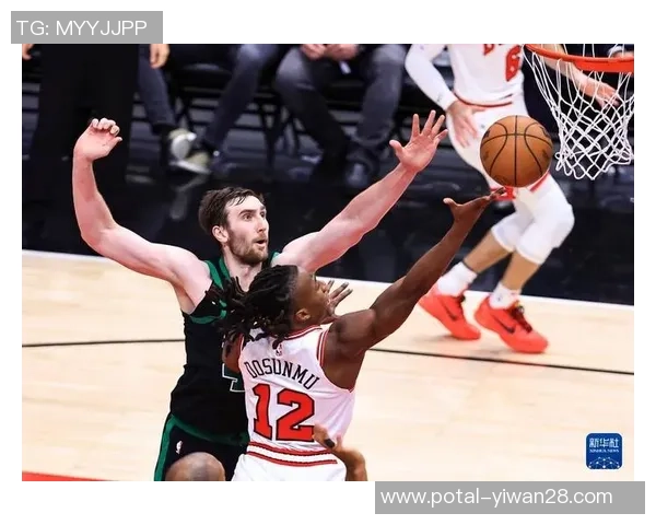 凯尔特人对决公牛303激战即将上演谁能笑到最后 凯尔特人对决公牛303激战即将上演谁能笑到最后