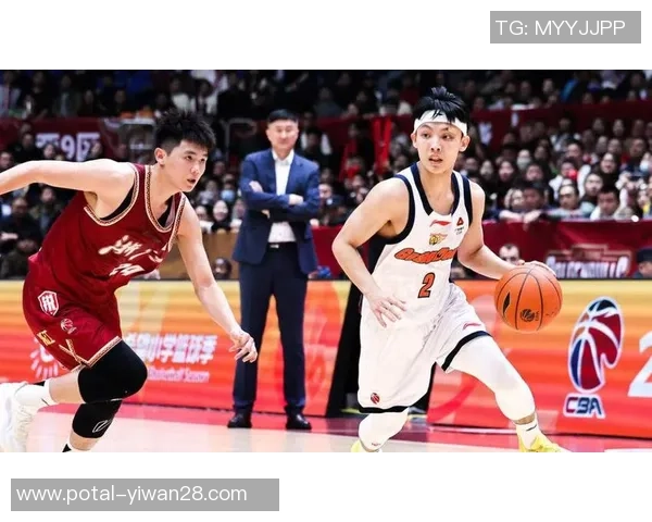 广东与广州精彩对决直播全场回顾及赛后分析尽在此处